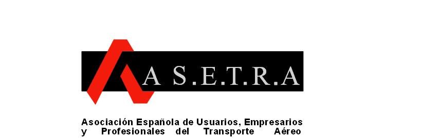 ASETRA - Asociación Española de Usuarios, Empresarios y Profesionales del Transporte AéreoASETRA - Asociación Española de Usuarios, Empresarios y Profesionales del Transporte Aéreo